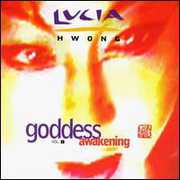 Goddess Awakening Vol.1 , Lucia Hwong