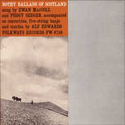 Bothy Ballads of Scotland , Ewan MacColl