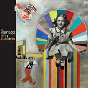 Love & Cannibalism , The Honeydogs