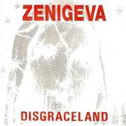 Disgraceland , Zeni Geva