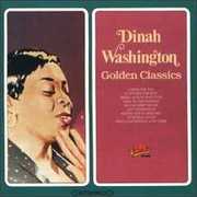 Golden Classics , Dinah Washington