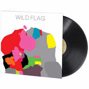 Wild Flag , Wild Flag