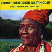 Groupe Folklorique Martiniquais , Loulou Boislaville
