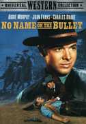 No Name on the Bullet , Audie Murphy