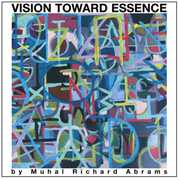 Vision Towards Essence , Muhal Richard Abrams
