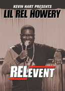 Kevin Hart Presents Lil Rel Howery: RELevent