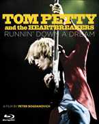 Tom Petty and the Heartbreakers: Runnin' Down a Dream , Tom Petty