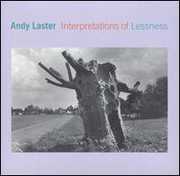 Interpretations of Lessness , Andy Laster