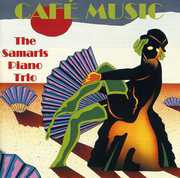 Cafe Music , Samaris Piano Trio