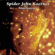 Stargeezer , "Spider" John Koerner
