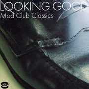 Looking Good: Mod Club Classics [Import] , Various Artists