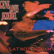 Live at Nottingham , Gene Loves Jezebel
