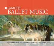 Famous Ballet Music / Various , Various Artists