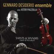 Plays Astor Piazzolla Saints & Sinners , Gennaro Desiderio