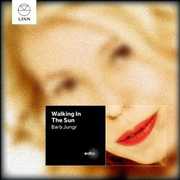 Walking in the Sun , Barb Jungr