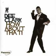How About That , Dee Clark