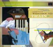 Come and Get It , Westbound Train