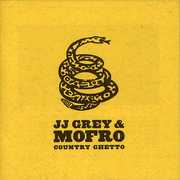 Country Ghetto , JJ Grey