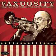 Vaxuosity , Mike Vax