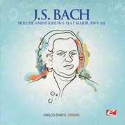 Prelude & Fugue in E-Flat Major , J.S. Bach