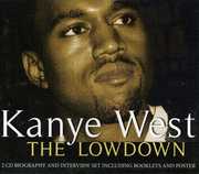 Lowdown Unauthorized , Kanye West
