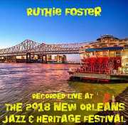 Live at Jazzfest 2018 , Ruthie Foster