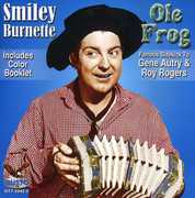 Ole Frog , Smiley Burnette