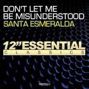Don't Let Me Be Misunderstood , Santa Esmeralda