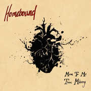 More To Me Than Misery , Homebound