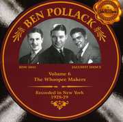 Volume 6: The Whoopie Makers , Ben Pollack