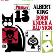 Born Under A Bad Sign , Albert King