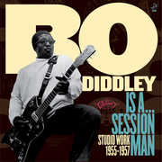 Is A...Sessionman: Studio Work 1955-1957 , Bo Diddley