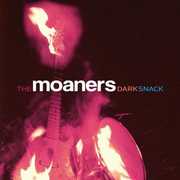 Dark Snack , The Moaners