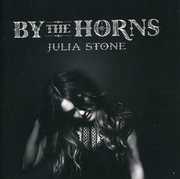 By The Horns , Julia Stone