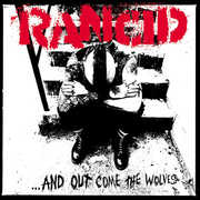 And Out Come The Wolves , Rancid