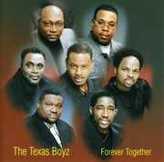 Forever Together , Texas Boyz