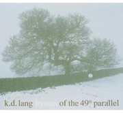 Hymns of the 49th Parallel , k.d. lang