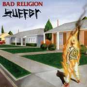 Suffer , Bad Religion