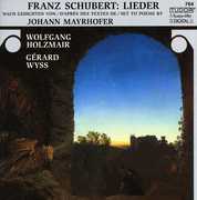 Lieder Set to Poems By Johann Mayrhofer , Wolfgang Holzmair