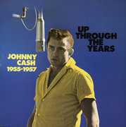 Up Through the Years 1955-57 , Johnny Cash