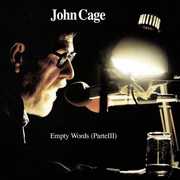 Empty Words (Parte III) , John Cage