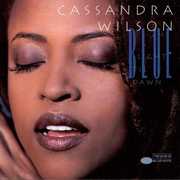 Blue Light Til Dawn , Cassandra Wilson