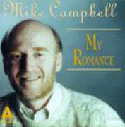 My Romance , Mike Campbell