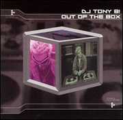 Out of the Box , Tony B!