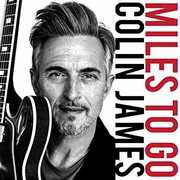 Miles To Go , Colin James