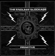 Primitive , Endless Blockade