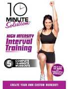 10 Minute Solution: High Intensity Interval Training , Lisa Kinder