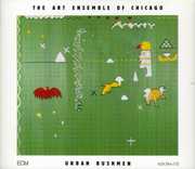 Urban Bushmen , The Art Ensemble of Chicago