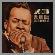 Late Night Blues (live At The New Penelope Cafe) , James Cotton