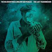 Last Transmission , Melvin Van Peebles